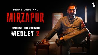 Mirzapur Original Soundtrack | Medley - 2 | Amazon Prime | Trend Music