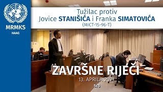 Stanišica i Simatovica (MICT-15-96-T) - Završne rijeci - 13. aprila 2021. (5/5)