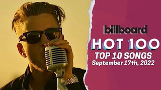 Billboard Hot 100 Songs Top 10 This Week | September 17th, 2022