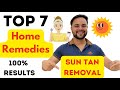 Top 7 Home Remedies For Instant Tan Removal || Best D-Tan at Home