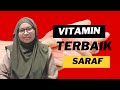 Pilih Vitamin Terbaik Untuk Sakit Saraf