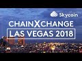 Skycoin ChainXchange Conference | Las Vegas 2018