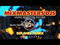 MIXMASTERS DJS BUNAL TRACKS | NONSTOP DJRANEL REMIX