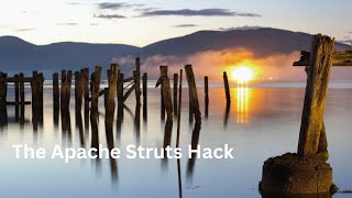 The Apache Struts Hack