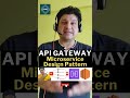 Api Gateway Design Pattern for Microservice Short Tutorial with Example for Beginners