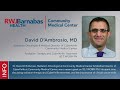 david d’ambrosio md radiation oncologist u0026 director of cyberknife at community medical center