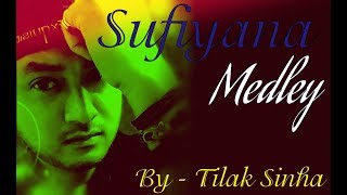 Sufiyana Medley | Best bollywood sufi cover Song | One Relation Music | Garam Masala