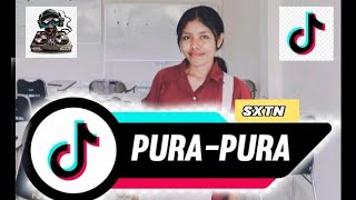 DJ_PURA-PURA LUPA (SXTN)