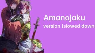 Amanojaku (slowed down)