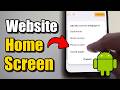 How to Add Website to Home Screen on Android (Best Method)
