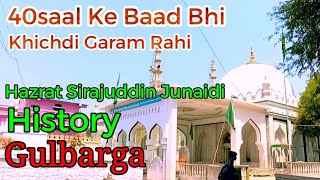 40Saal Ke Baad Bhi Khichdi Bilkul Taaza Rahi | Hazrat Sirajuddin Junaidi History | Gulbarga Dargah