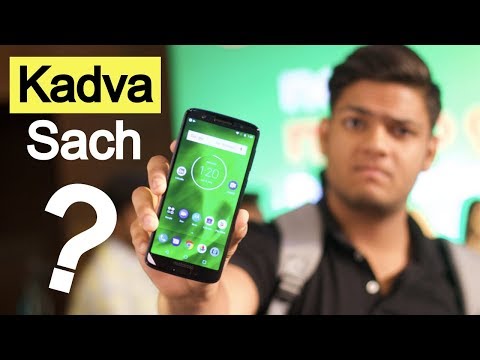 Moto G6 | Unbiased Opinion | Kadva Sach! Moto G6 | Unbiased Opinion | Kadva Sach!