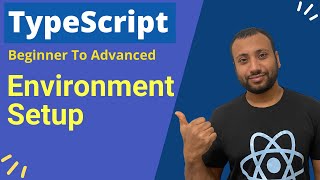 typescript bangla tutorial 2 : Environment setup