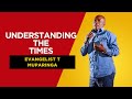 Evangelist T Muparinga - Understanding The Times
