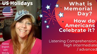 WHAT IS MEMORIAL DAY| HOW DO AMERICANS CELEBRATE MEMORIAL DAY| WHAT IS THE HISTORY OF MEMORIAL DAY