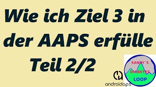 Ziel 3 in der AAPS 2.7 beantworten der 2.Teil