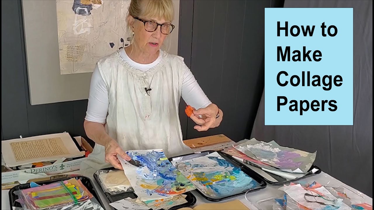 How To Make Collage Papers Part I Art With Adele Youtube