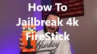 How To JailBreak 4K FireStick