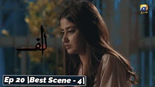 ALIF | Episode 20 | Best Scene - 04 | Har Pal Geo