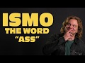 ISMO | The Word ASS (new & extended version)