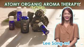 Atomy Organic Aroma Therapy, Product Introduction by Lee Sang mi