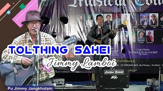 Tolthing sahei || Jimmy lamboi Haokip || Kuki Oldies Artist musical Concert || Live performance