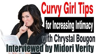 Curvy Girl Tips for Increasing Intimacy | Chrystal Bougon