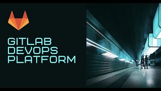 GitLab DevOps Platform 5 min Demo