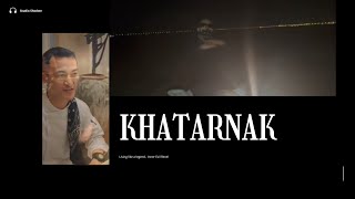 Khatarnak- New Nepali Rap Video Song 2025