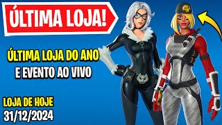 🔴ÚLTIMA LOJA DO ANO e EVENTO AO VIVO! Nova Loja de Hoje Fortnite [31 de Dezembro 2024]Loja de Itens