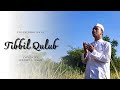 Tibbil Qulub || Cover Sholawat || Khoirul Amin