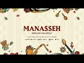 Rehmahz & Oba Reengy - Manasseh (Official Audio)