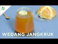 Wedang Jahe, Kencur dan Jeruk Untuk Imun Tubuh | Wedang Jangkruk!