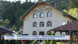 Simpozionul Național „Terapia ocupațională, o perspectivă a îmbătrânirii active”