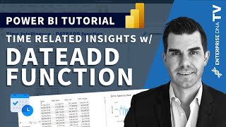 Using The DATEADD Function For Effective Time Related Insights - Power BI