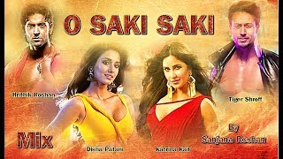 O SAKI SAKI - Mix | Disha Patani , Katrina Kaif , Hrithik Roshan , Tiger Shroff | Neha Kakkar