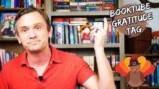 Booktube Gratitude Tag || Gratitude, Superlatives, and Shout-Outs || Happy Thanksgiving