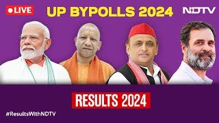 UP Bypoll Election Results | Uttar Pradesh Bypolls | UP Bypolls | UP Bypolls 2024 | NDTV 24x7 Live