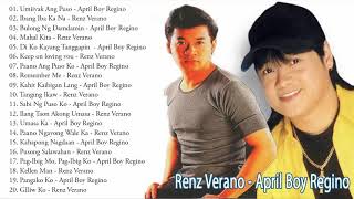 April Boy Regino, Renz Verano Nonstop Songs 2020 -  Best of OPM TaGAlog Love Songs Of All Time