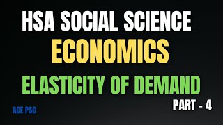 |HSA SOCIAL SCIENCE| |ELASTICITY OF DEMAND|