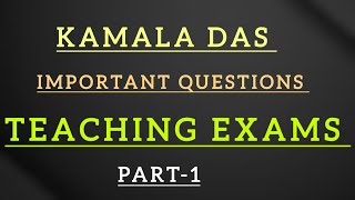 KAMALA DAS IMPORTANT QUESTIONS