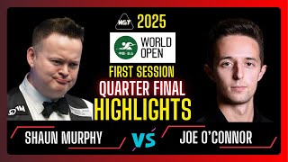 Shaun Murphy vs Joe O'Connor First Session Quarter Final Weide Cup Snooker World Open #snooker2025