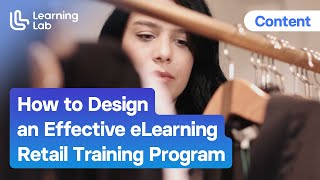 How to Design an Effective eLearning Retail Training Program