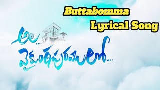 #Ala Vaikuntapuramlo - Buttabomma Lyrical Video Song (4K) | Allu Arjun | Thaman S | Armaan Malik