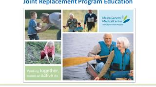 MaineGeneral Medical Center's Joint Replacement Program Education