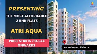 Atri Aqua | ☎+91-8861432056 | 2 BHK Flats For Sale in Narendrapur Kolkata #flatsforsale