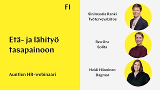 Auntien HR webinaari: Etä- ja lähityö tasapainoon