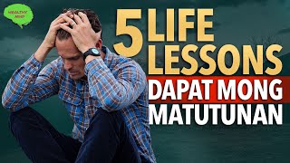 5 BAGAY Na DAPAT MATUTUNAN Bago Ka Tumanda : MUST WATCH VIDEO
