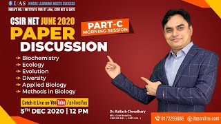 CSIR NET JUNE 2020 LIVE PAPER DISCUSSION PART C | MORNING SESSION PART 2