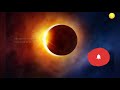 2021 ರ ಕೊನೆಯ ಸೂರ್ಯಗ್ರಹಣ ಸಂಪೂರ್ಣ ಮಾಹಿತಿ december 2021 solar eclipse full details in kannada